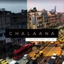 Chalaana (feat. La Já)