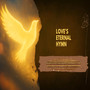 Love's Eternal Hymn