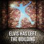 Elvis Has Left The Building (feat. Black Hesher & Lozzi) [Explicit]