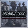 Impilo Yam (Explicit)