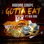 I Gotta Eat (Explicit)