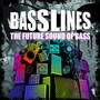 Basslines - The Future Sound of Bass(iTunes Redelivery)