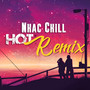 Những Bản Nhạc Remix Hot Cực Chill Của H2K