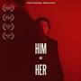 Him & Her (Original Motion Picture Soundtrack)