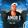 Amor é Só de Mãe (Explicit)