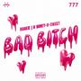 Bad ***** (feat. Honey-B-Sweet) [Explicit]