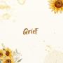 Grief (Explicit)