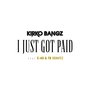 I Just Got Paid (feat. E-40 & TK Kravitz)