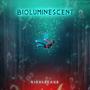 BIOLUMINESCENT (Explicit)