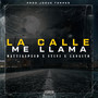 La Calle Me Llama (Explicit)