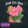 Just For You (Explicit)