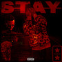 Stay (Explicit)