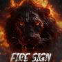 Fire Sign Freestyle (Explicit)
