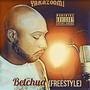 Betchua (freestyle) [Explicit]