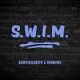 S.W.I.M. (feat. mewing) [Explicit]