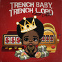 Trench Baby, Trench Lord (Explicit)