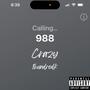 Crazy (Explicit)