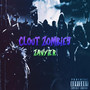 Clout Zombies (Explicit)