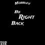 Be Right Back (Explicit)