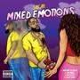 Mixed Emotions (Explicit)