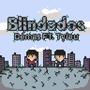 Blindados (feat. TyLau) [Explicit]
