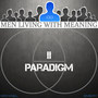 Men Living with Meaning Module 2 Paradigm (Personal Development for Men) (Explicit)