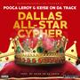 Dallas All-Star Cypher (Explicit)