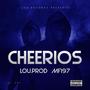 CHEERIOS (feat. Lou.PROD) [Explicit]