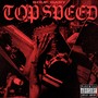 Top Speed (Explicit)