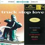 Truck Stop Love (Explicit)