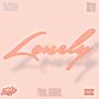 Lonely (feat. Sito) [Explicit]