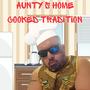 Aunty's Home Cooked Tradition (Radio Edit)
