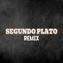 Segundo Plato (Remix)