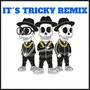 Its Tricky Remix