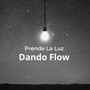 Prende La Luz (original)