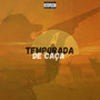 Temporada De Caça (Explicit)