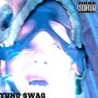 Yung Swag (Explicit)