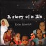 A story of a life (Explicit)