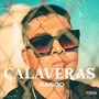 Calaveras (Explicit)