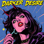 Darker Desire