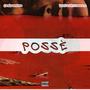 Possè (Explicit)