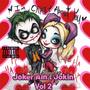 Joker Aint Jokin Vol 2 Crazy About You (Explicit)