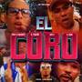 EL CORO (Explicit)