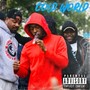 Cold World (feat. Ave Gang Meech) [Explicit]