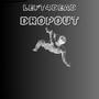 DROPOUT (Explicit)