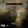 Frenemies (Explicit)