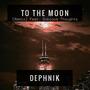 To the Moon (Dubious Thoughts Remix) [Explicit]