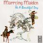 Marrying Maiden