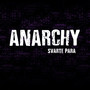 Anarchy (Explicit)