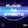 Flood Da Streetz (Explicit)